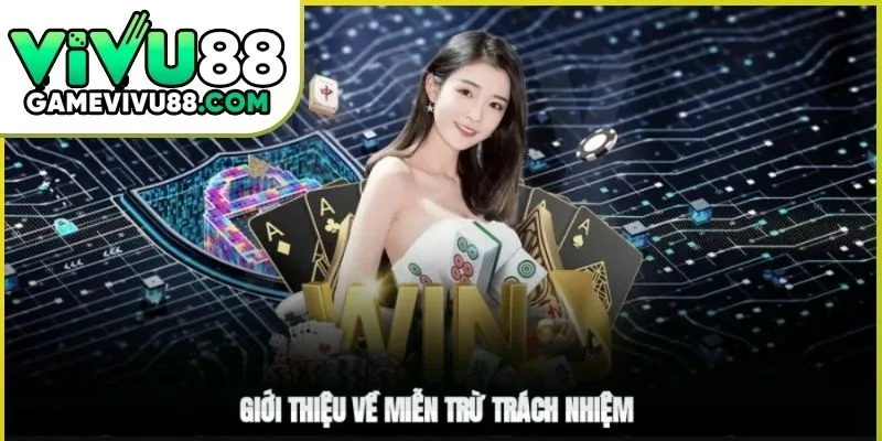 mien-tru-trach-nhiem-vivu88-02